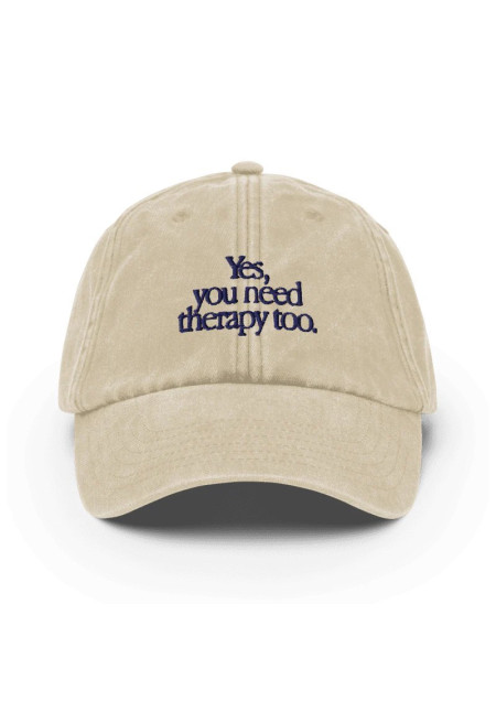 Gorra Yes, you need therapy too